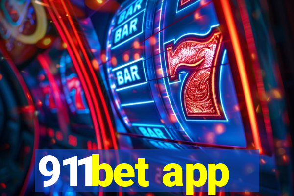 911bet app